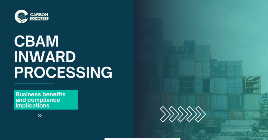 CBAM inward processing